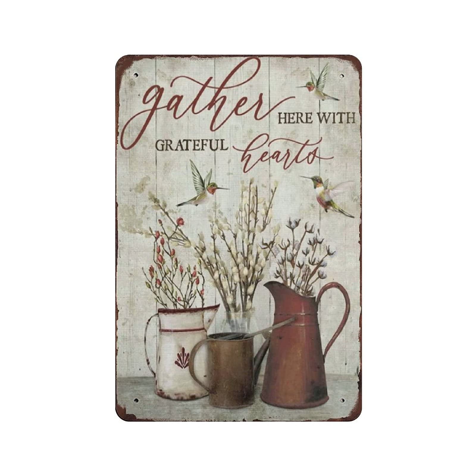 Hummingbird And Flower Gather Here with Grateful Hearts Metal Tin Sign Artwork Poster Iron Painting Outdoor Sign Vintage Plaque Poster Cave Garage Pub Bar Kitchen Home Decoration 12"x8"