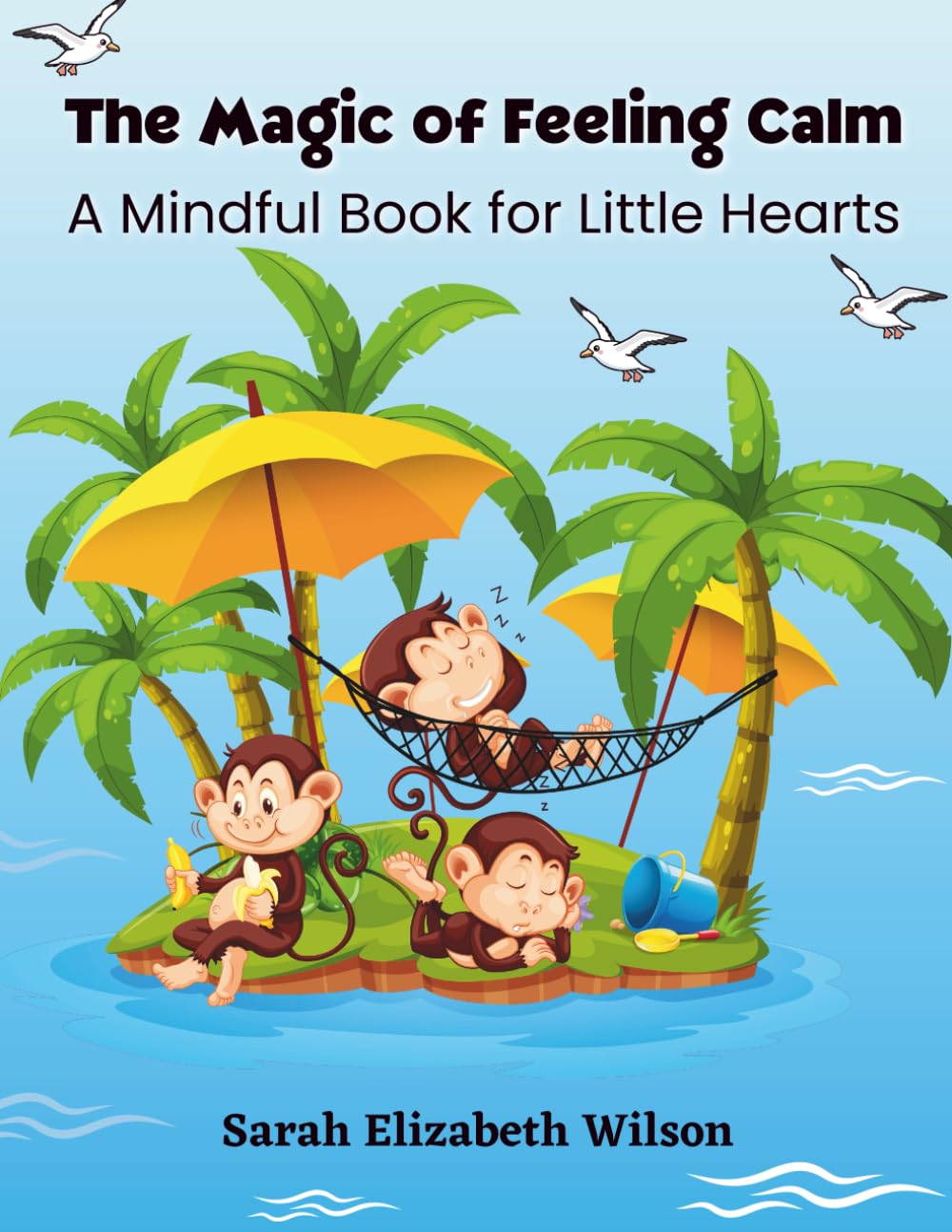 The Magic of Feeling Calm: A Mindful Book for Little Hearts (Shining Starz Mindful Kids Series)