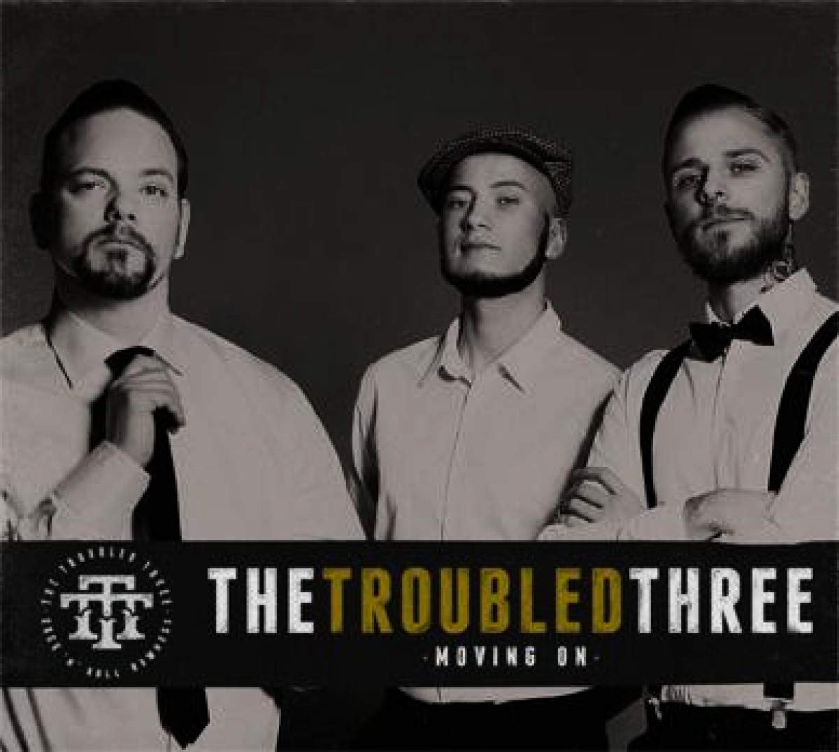 Troubled Three Moving On CD New 7350010770619
