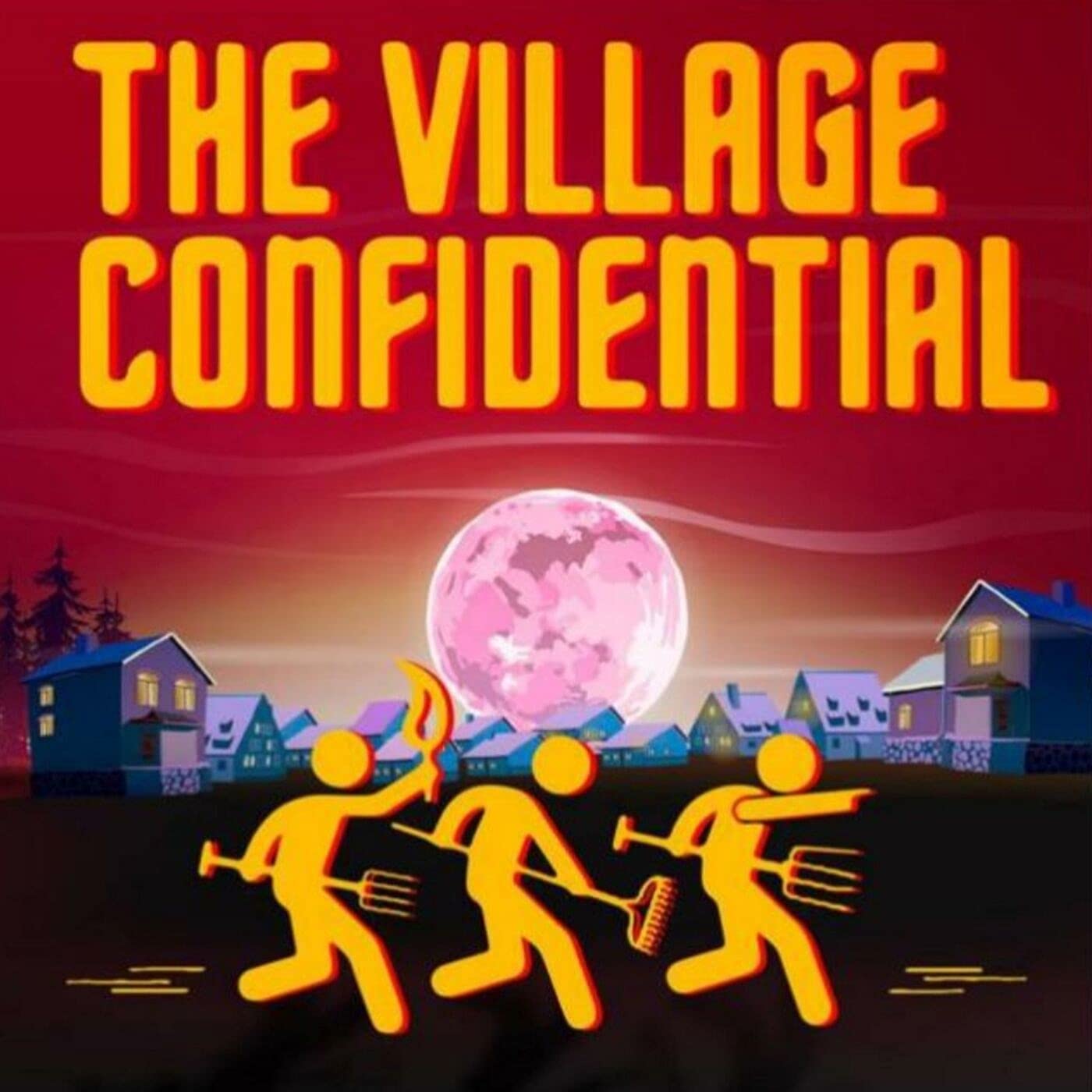 The Village Confidential