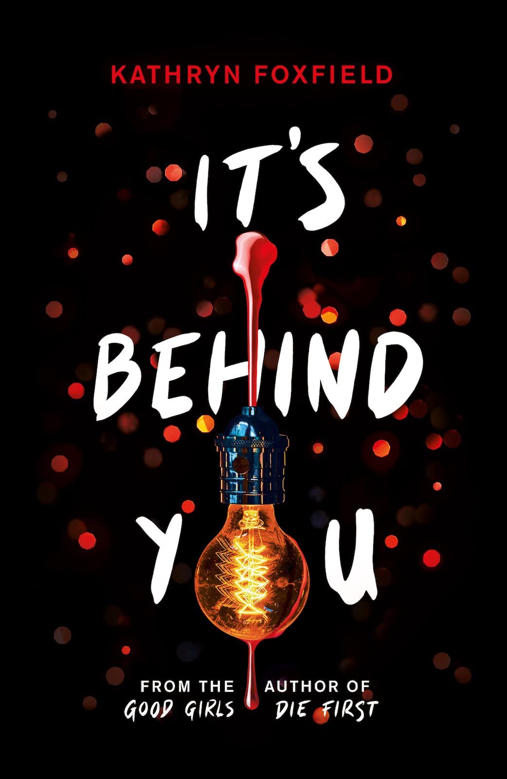 It's Behind You (the new read-in-one-sitting thriller by author of bestselling