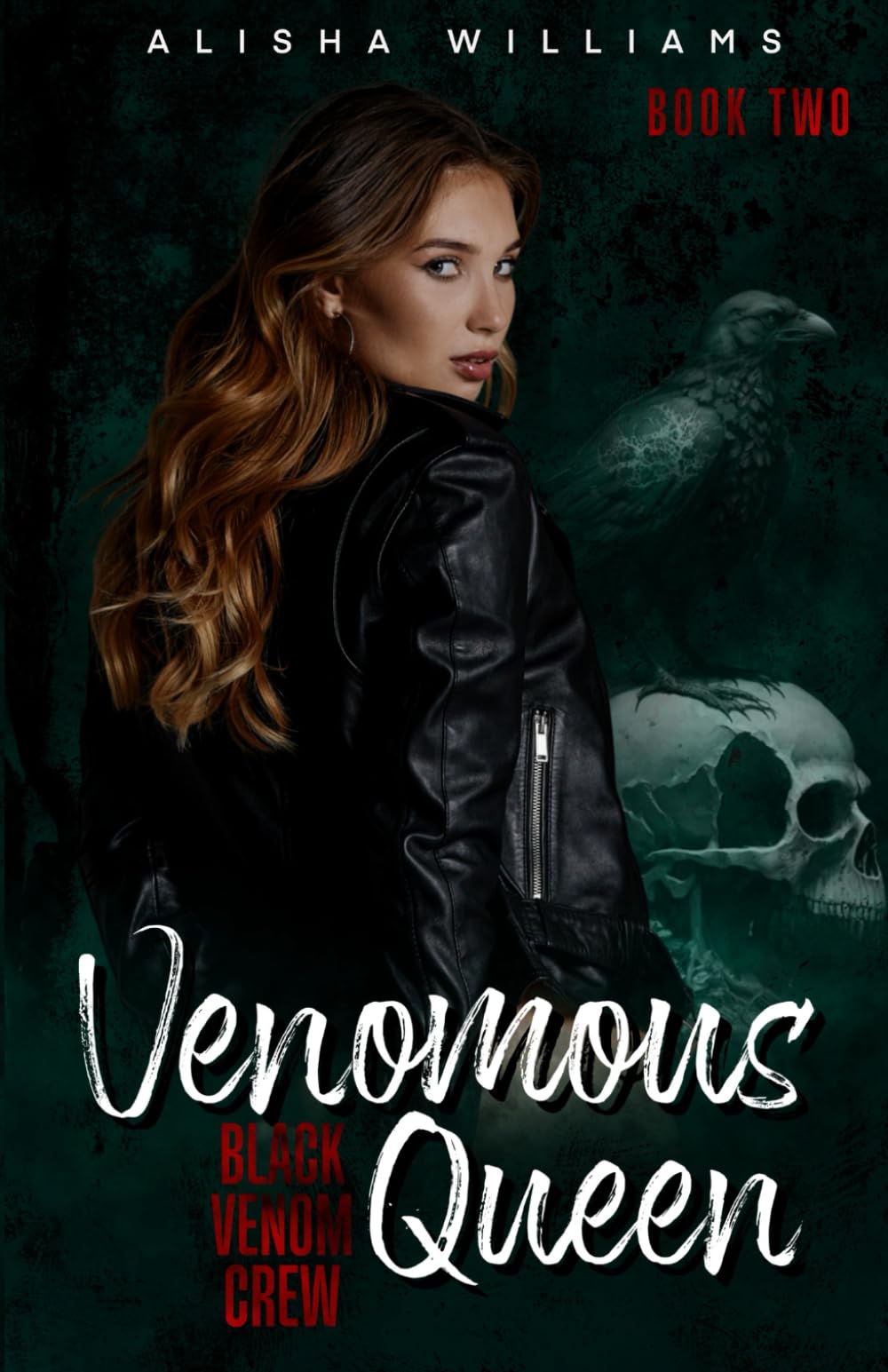 Venomous Queen- Black Venom Crew Book 2