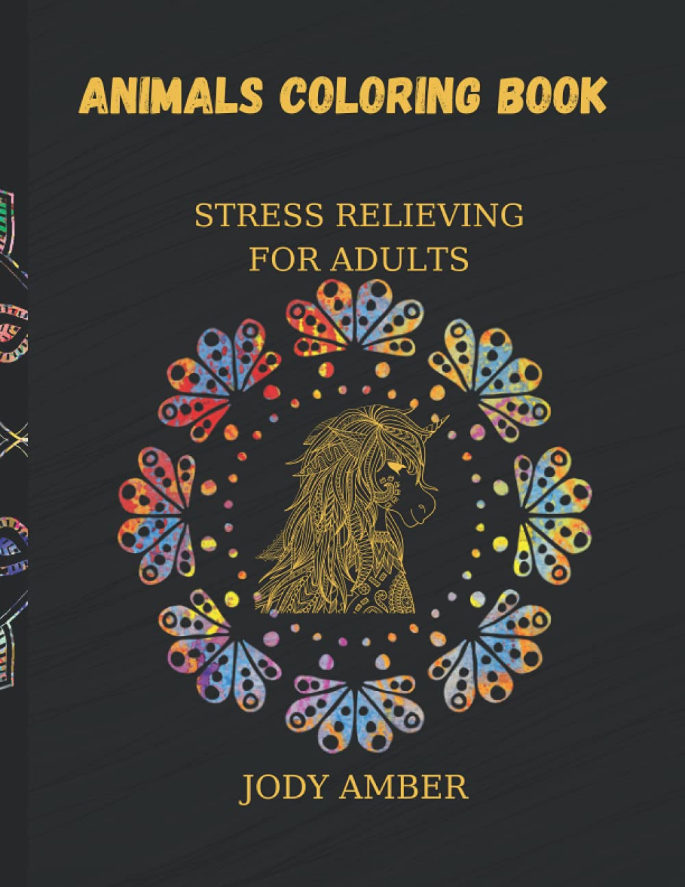 Animals Coloring Book: Stress Relieving For Adults/ Amazing adult coloring book / pages for teens and adults/ fabulous relaxing mandalas/ zentangle