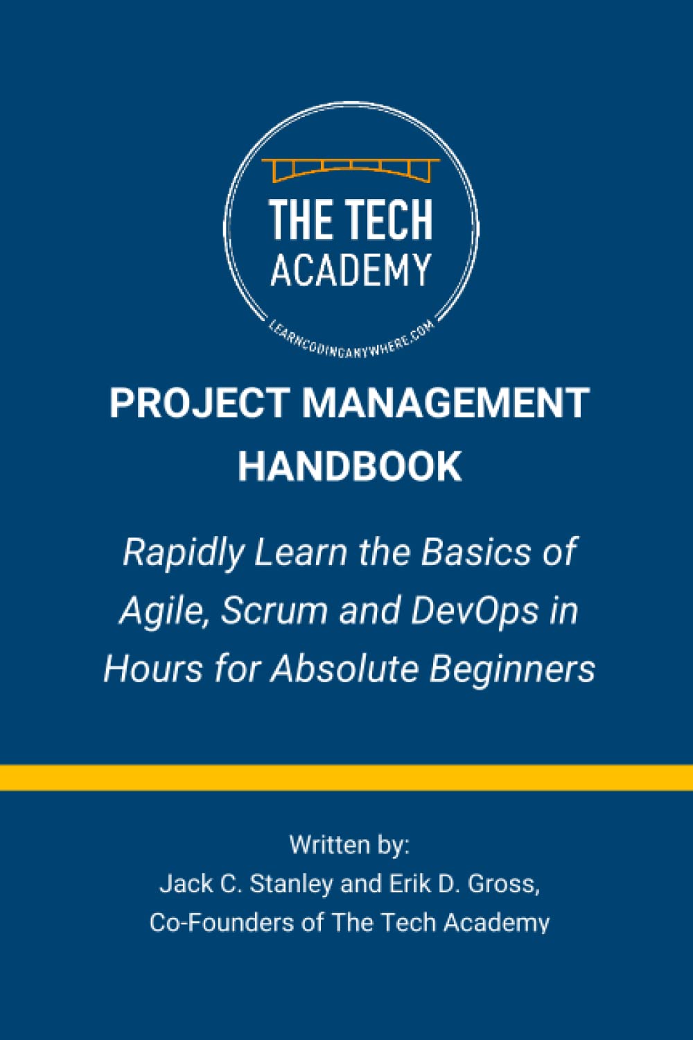 The Project Management Handbook: Simplified Agile, Scrum and DevOps for Beginners Paperback – January 18, 2021