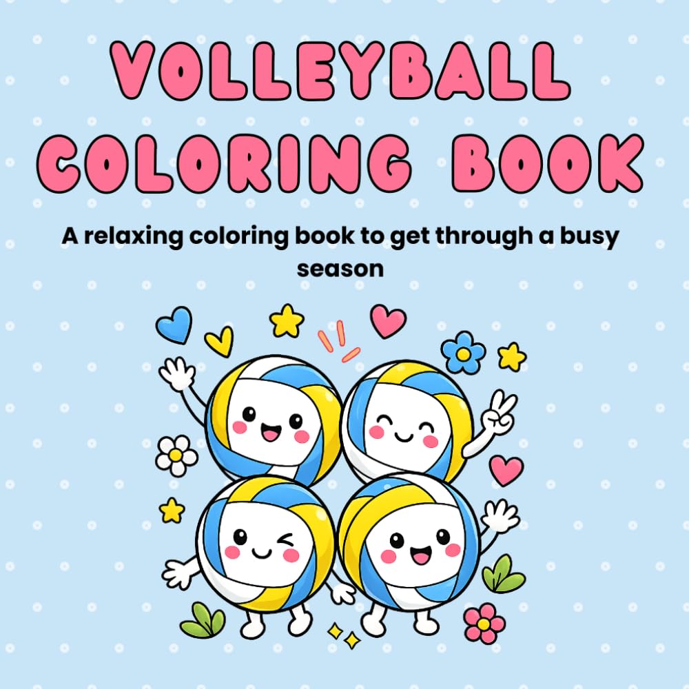 Volleyball Coloring Book: A relaxing coloring book to get through a busy season