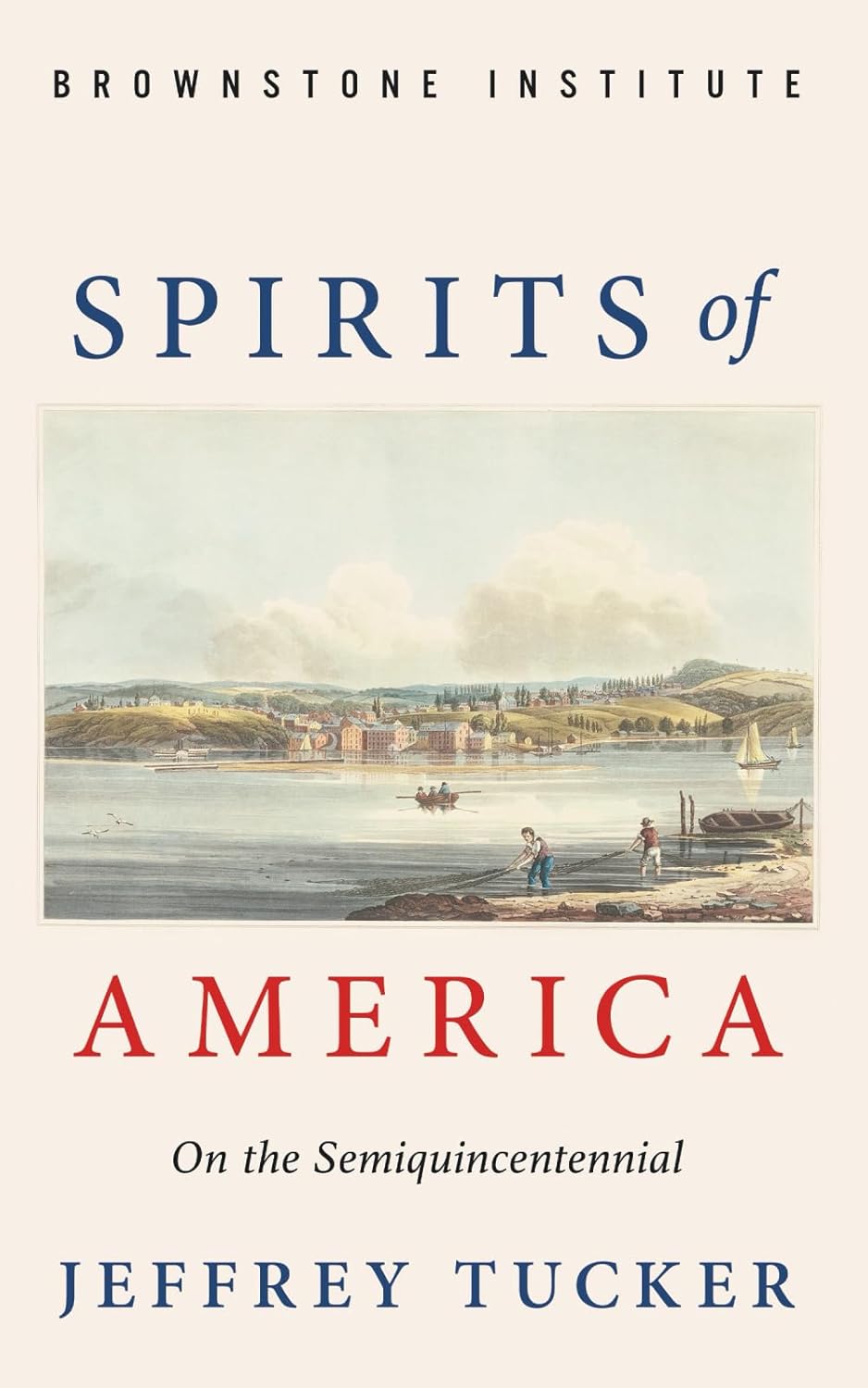 Spirits of America : on the semiquincentennial