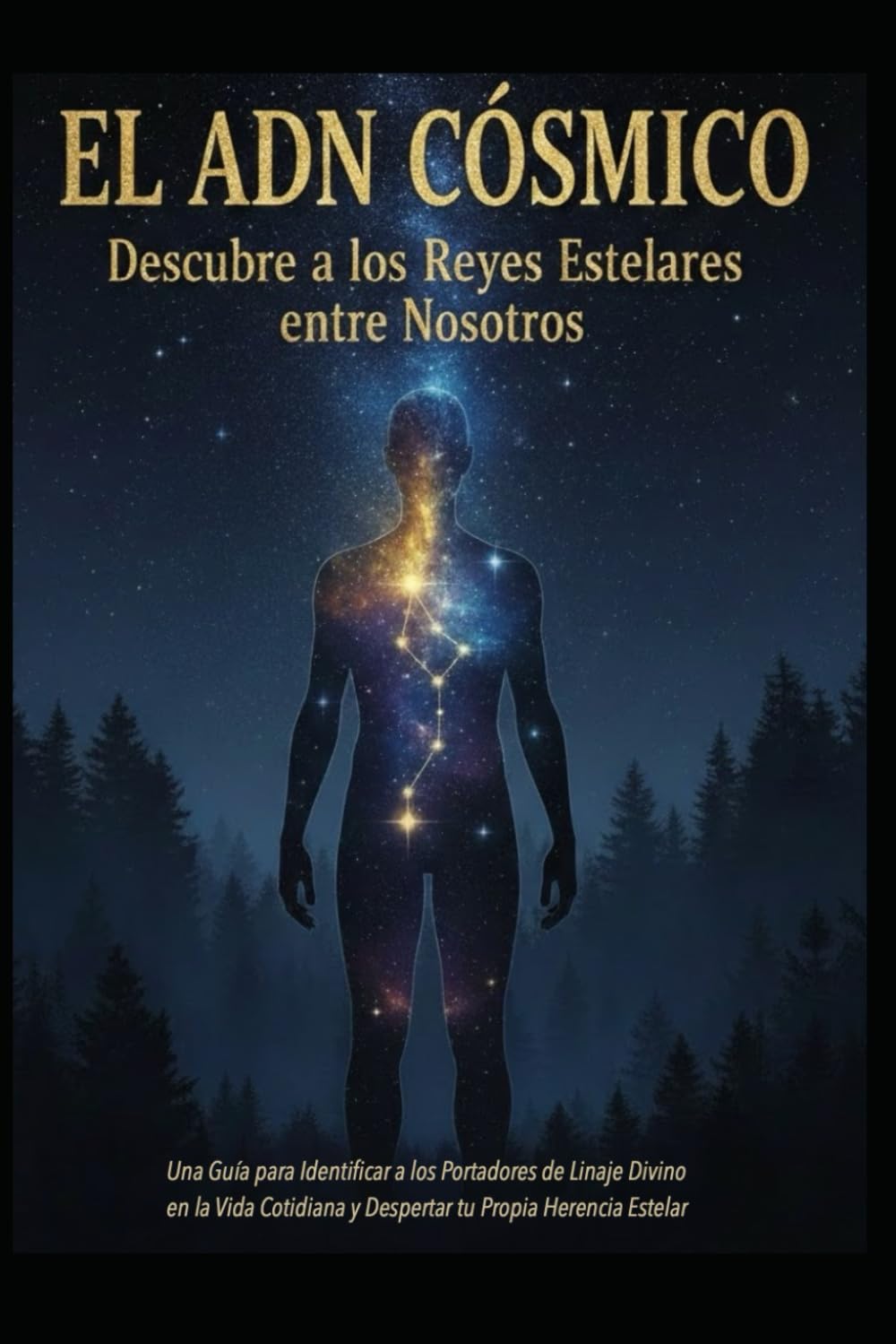 EL ADN CÓSMICO/ Descubre a los Reyes Estelares entre Nosotros