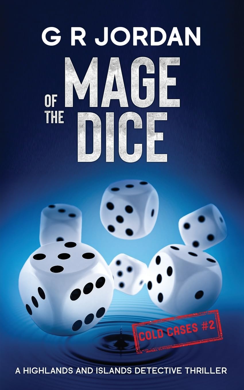 Mage of the Dice: A Highlands and Islands Detective Thriller: 47