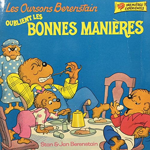 Les Oursons Berenstain oublient les Bonnes Mani... 0717222160 Book Cover