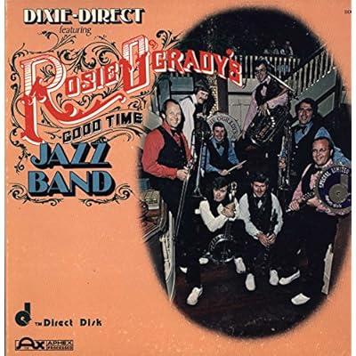 Dixie-Direct Featuring Rosie O'Grady's Good Time Jazz Band