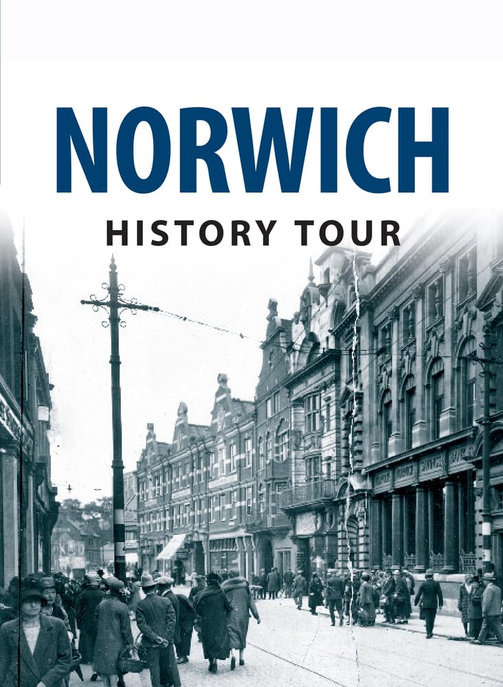 Norwich History Tour by Frank Meeres - 9781445641478