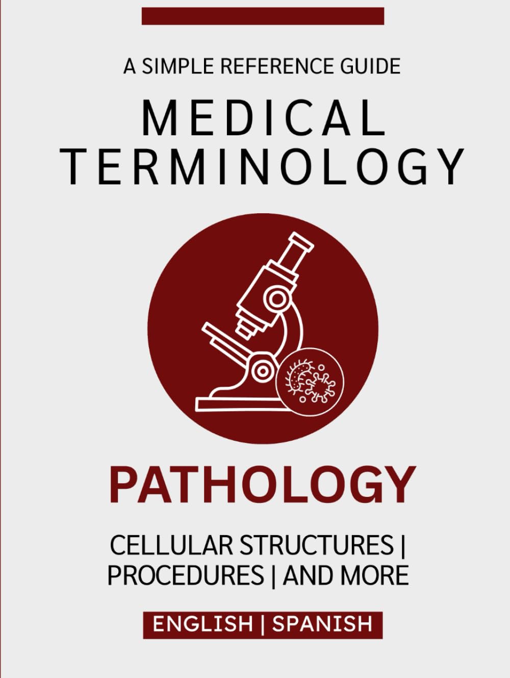 Pathology Medical Terminology Guide (English & Spanish)