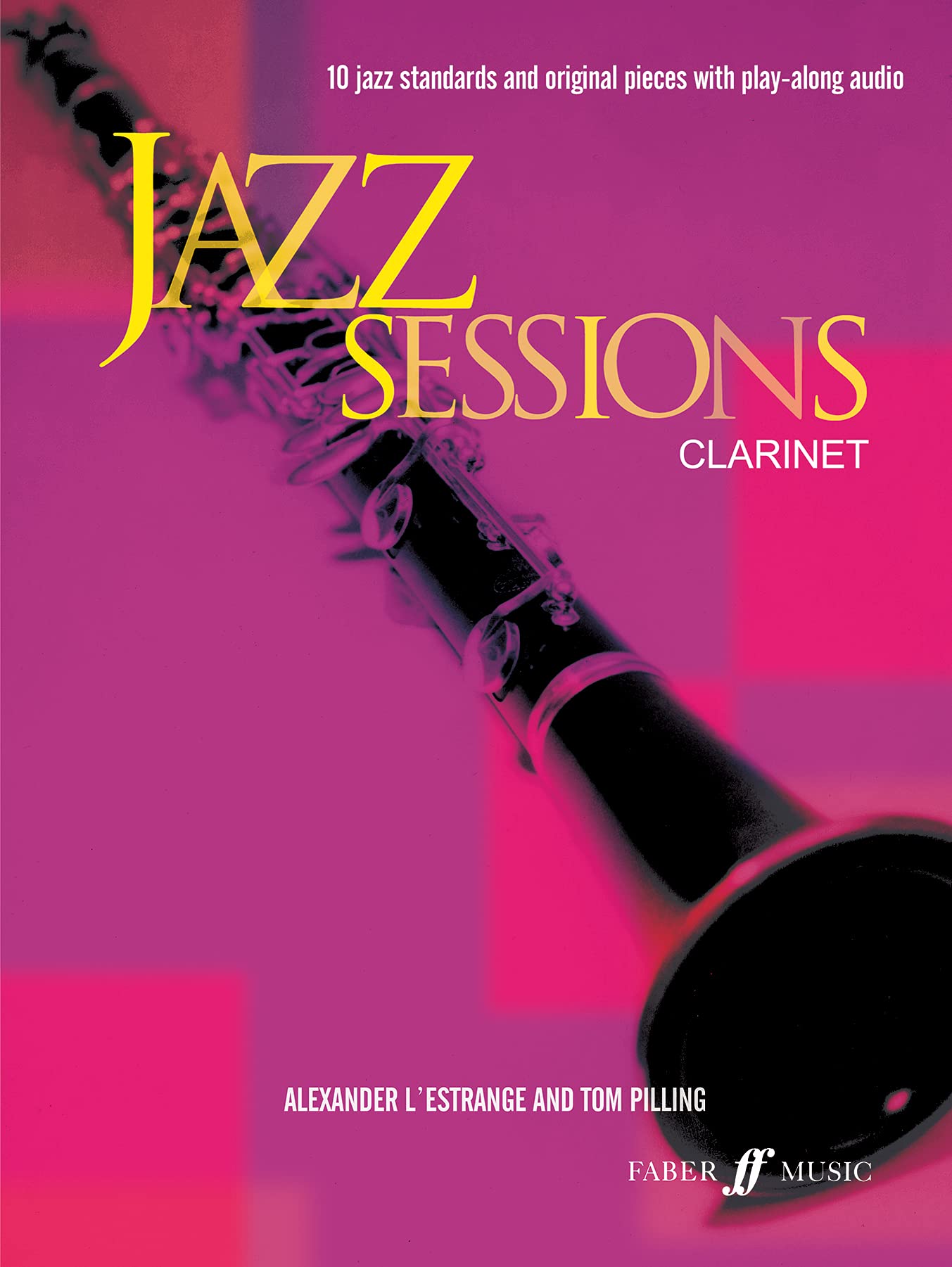 Jazz Sessions Clarinet-Music Book with Cd