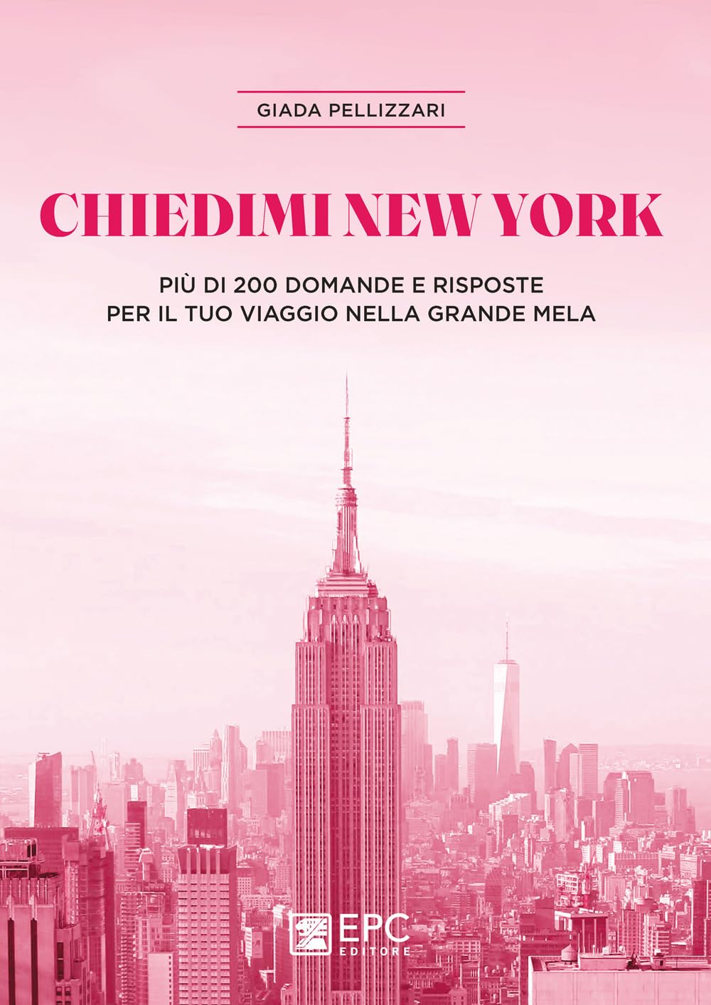 Chiedimi New York. Più Di 200 Domande E Risposte Per Il Tuo Viaggio Nella Grande Mela - 4
