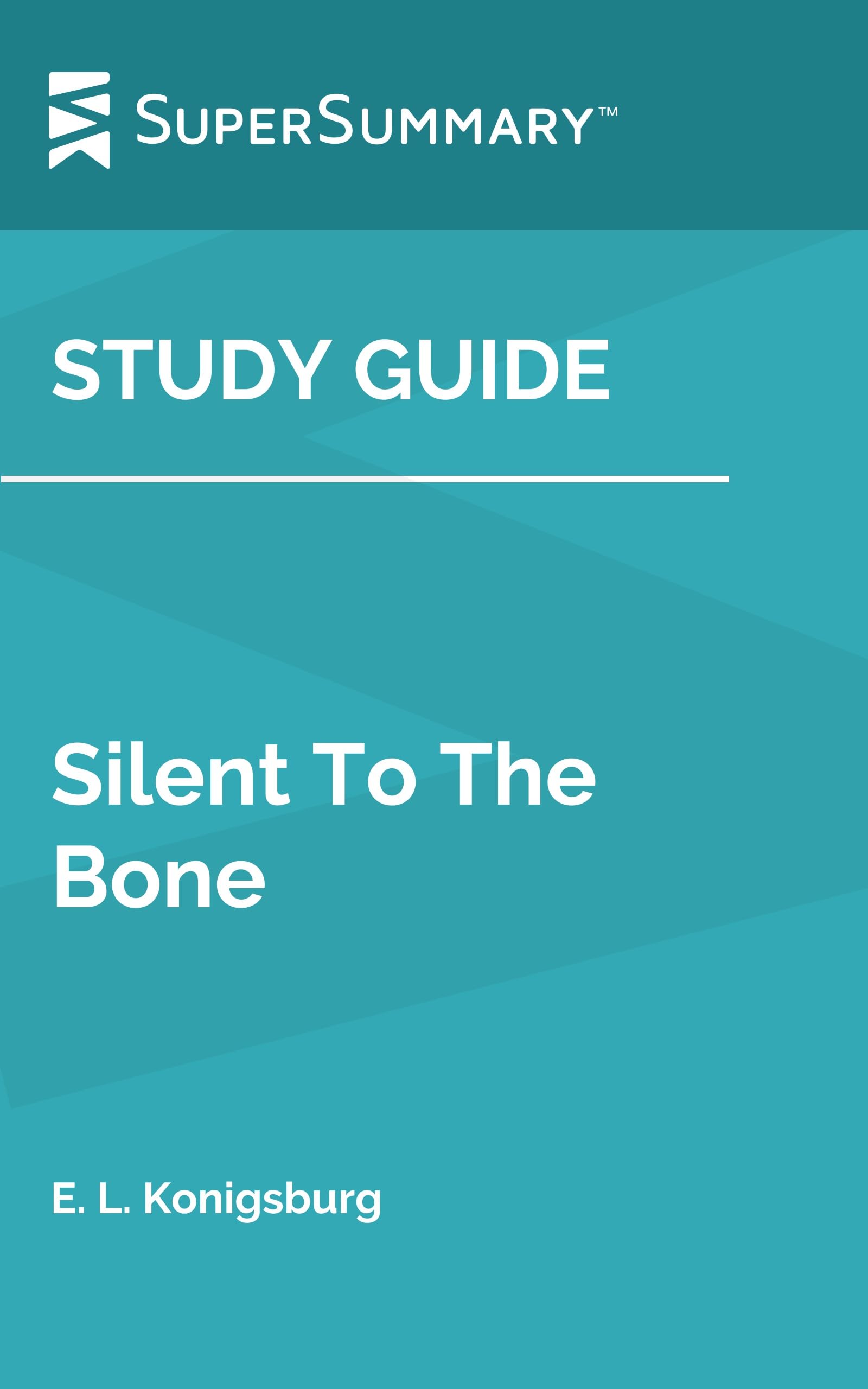 Study Guide: Silent To The Bone by E. L. Konigsburg (SuperSummary)