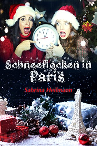 Schneeflocken in Paris (German Edition)