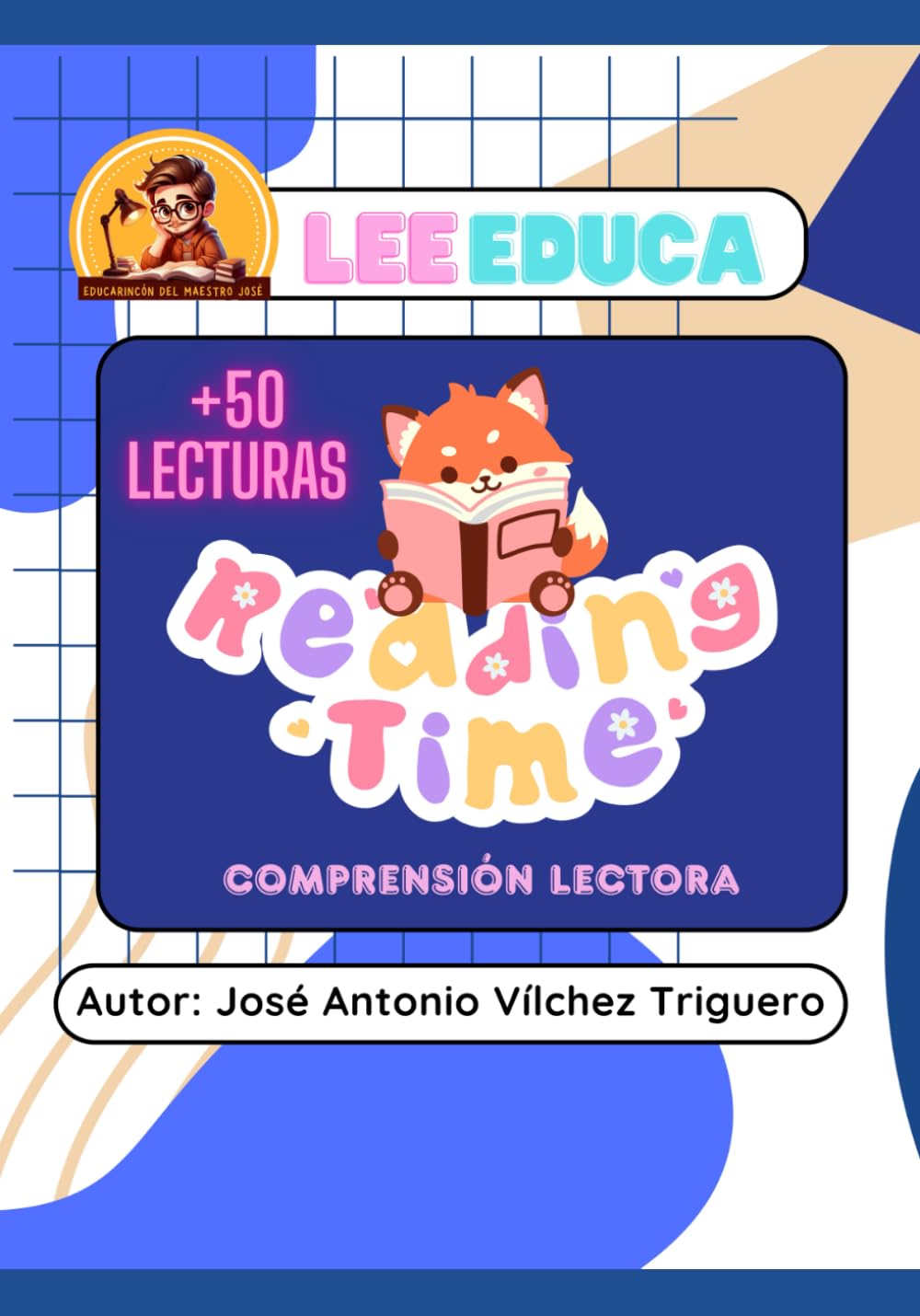 Lee Educa: ¡Reforzamos la comprensión lectora!