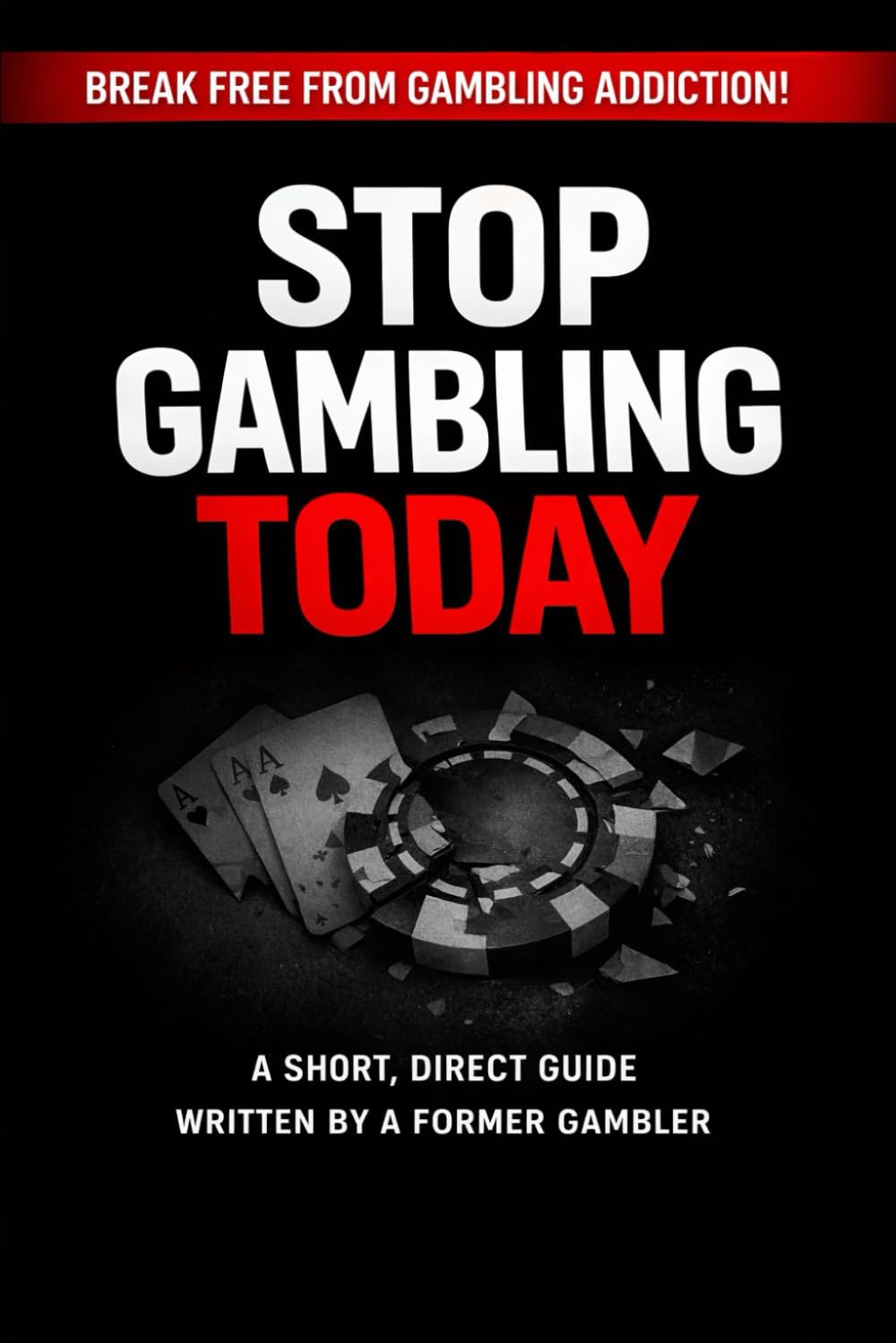 How to Quit Gambling and Reclaim Your Life: A Practical Recovery Guide + Daily Journal