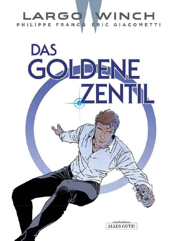 Largo Winch: 24. Das Goldene Zentil