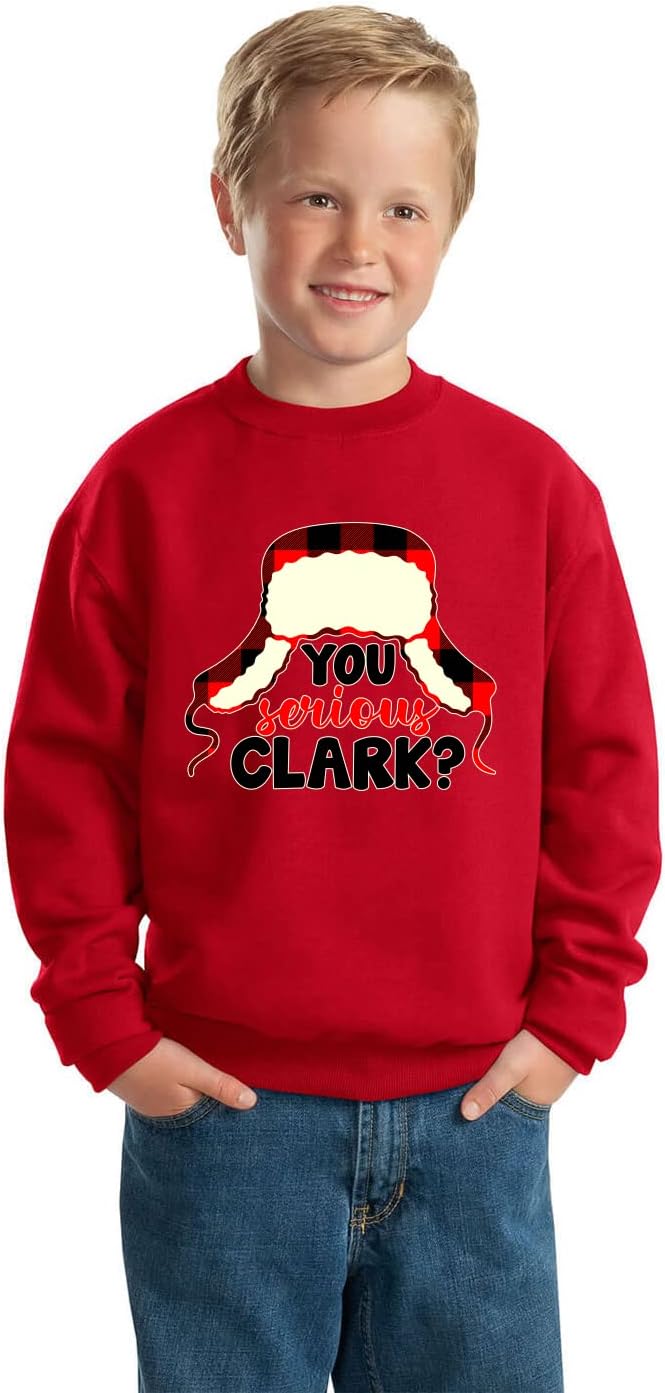 You Serious Clark? Christmas Unisex Boys Girls Crewneck Graphic Sweatshirt
