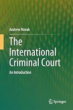 The International Criminal Court: An Introduction (Springerbriefs in Law)