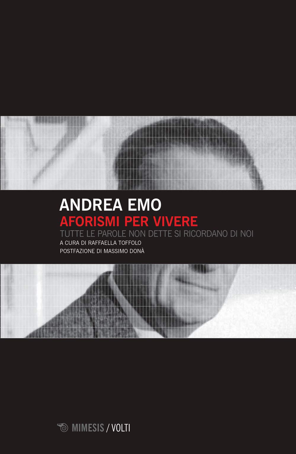 Aforismi Per Vivere. Tutte Le Parole Non Dette Si Ricordano Di Noi - 4