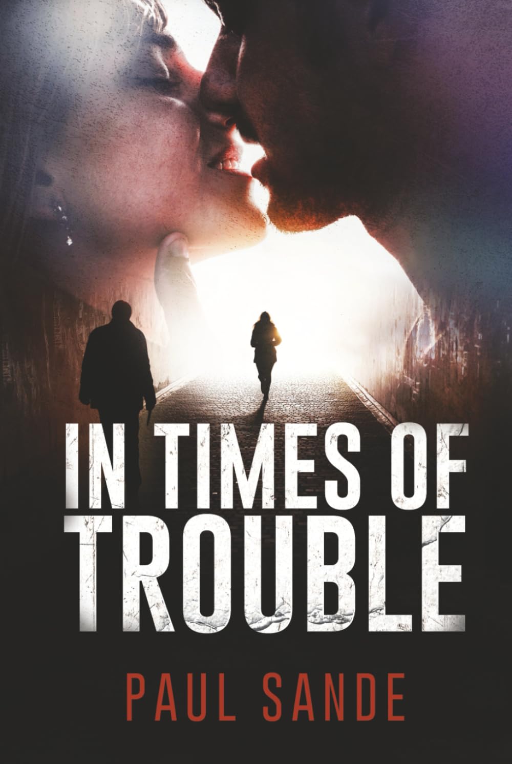 In Times of Trouble