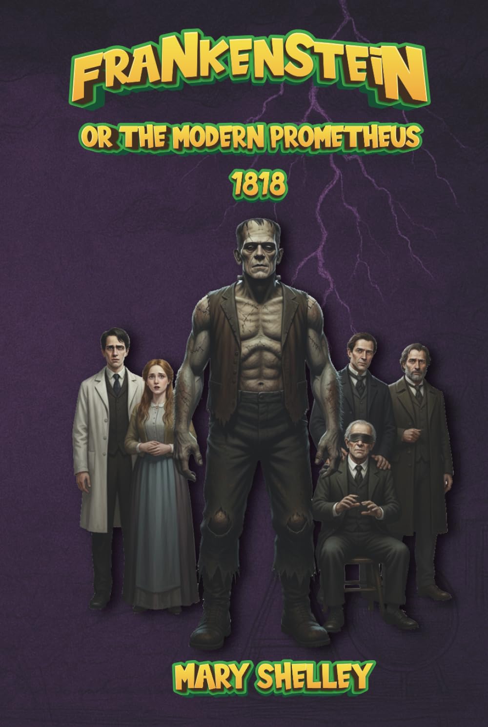 Frankenstein: Or, The Modern Prometheus – Illustrated 1818 Edition (Golden Quill Classics)