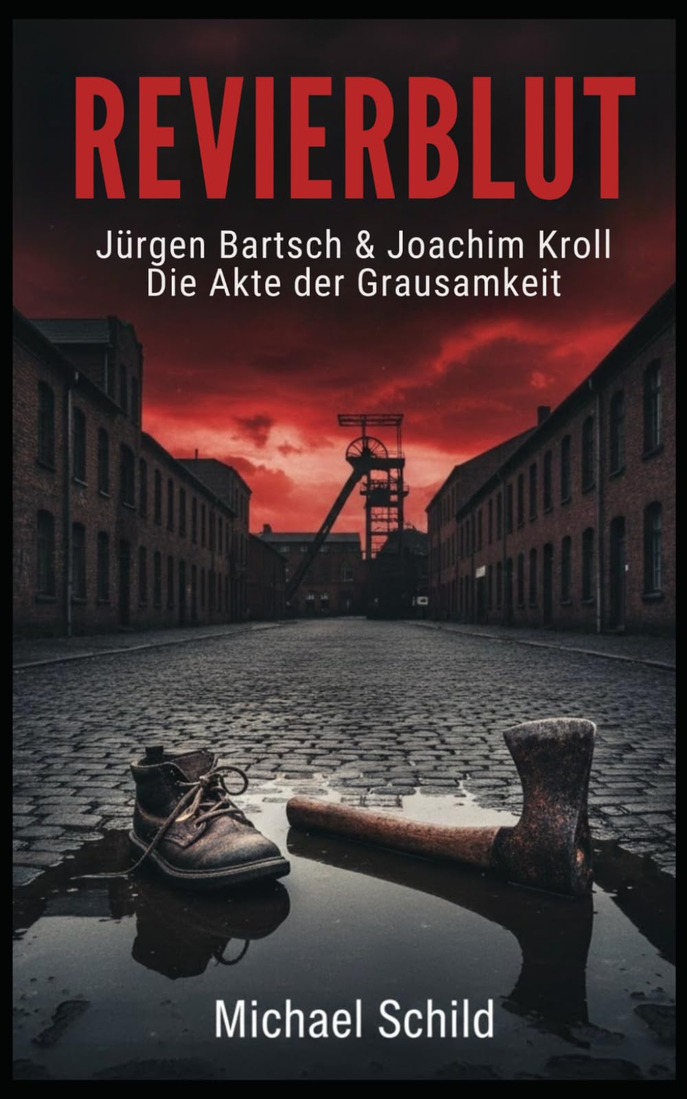 REVIERBLUT: Jürgen Bartsch & Joachim Kroll: Die Akte der Grausamkeit – Reale Fälle inklusive Faktenchecks