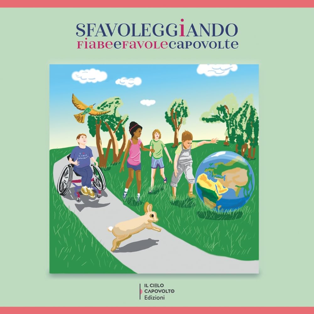 Sfavoleggiando: fiabe e favole capovolte