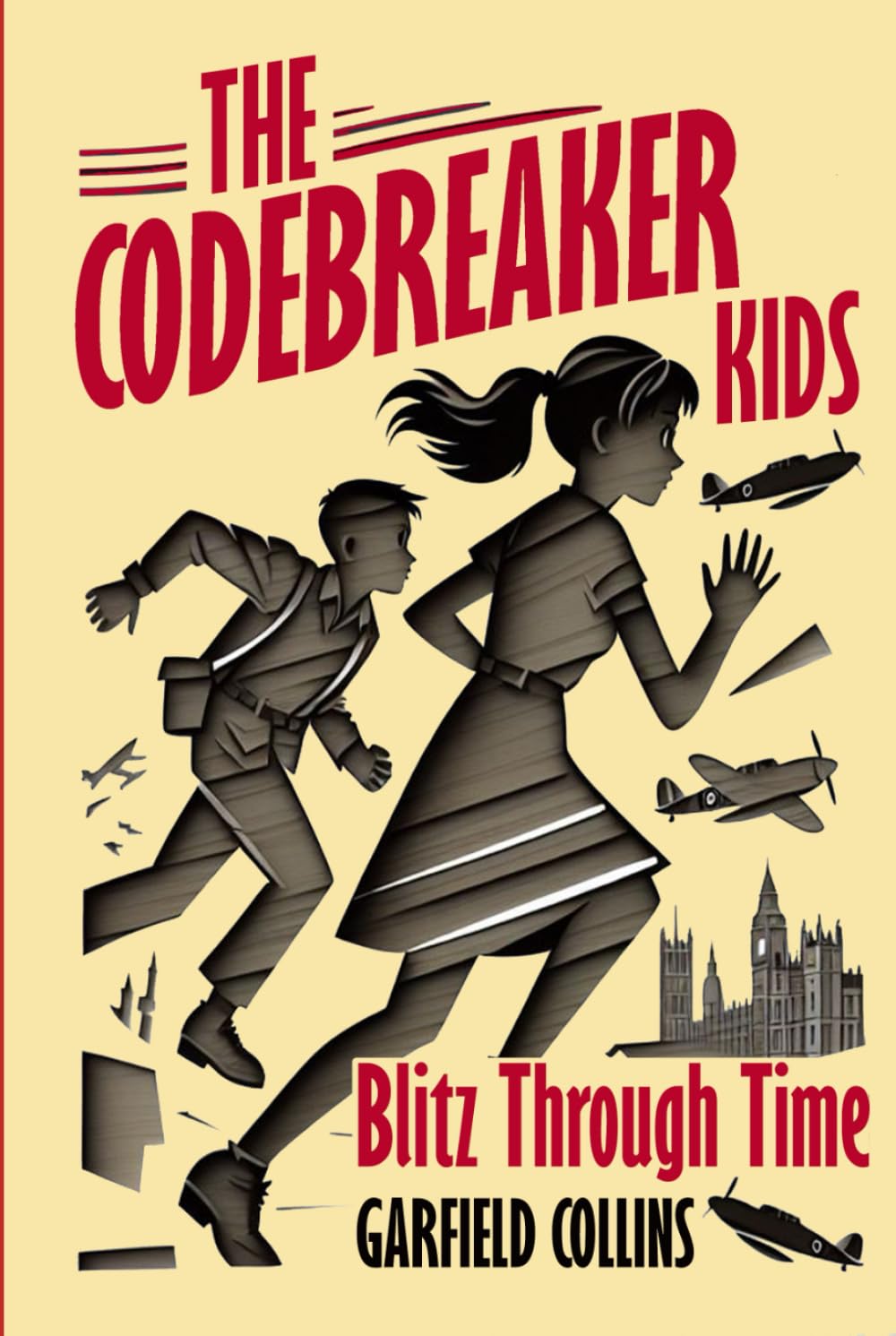 The Codebreaker Kids: Blitz Through Time