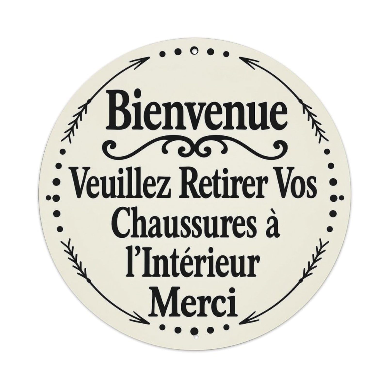Bienvenue Veuillez Retirer Vos Chaussures A L Interieur Merci Vintage Round Tin Sign Retro Metal Wall Decor Metal Poster, Home Bar Garage Cafe Wall Art Decoration 8x8Inches