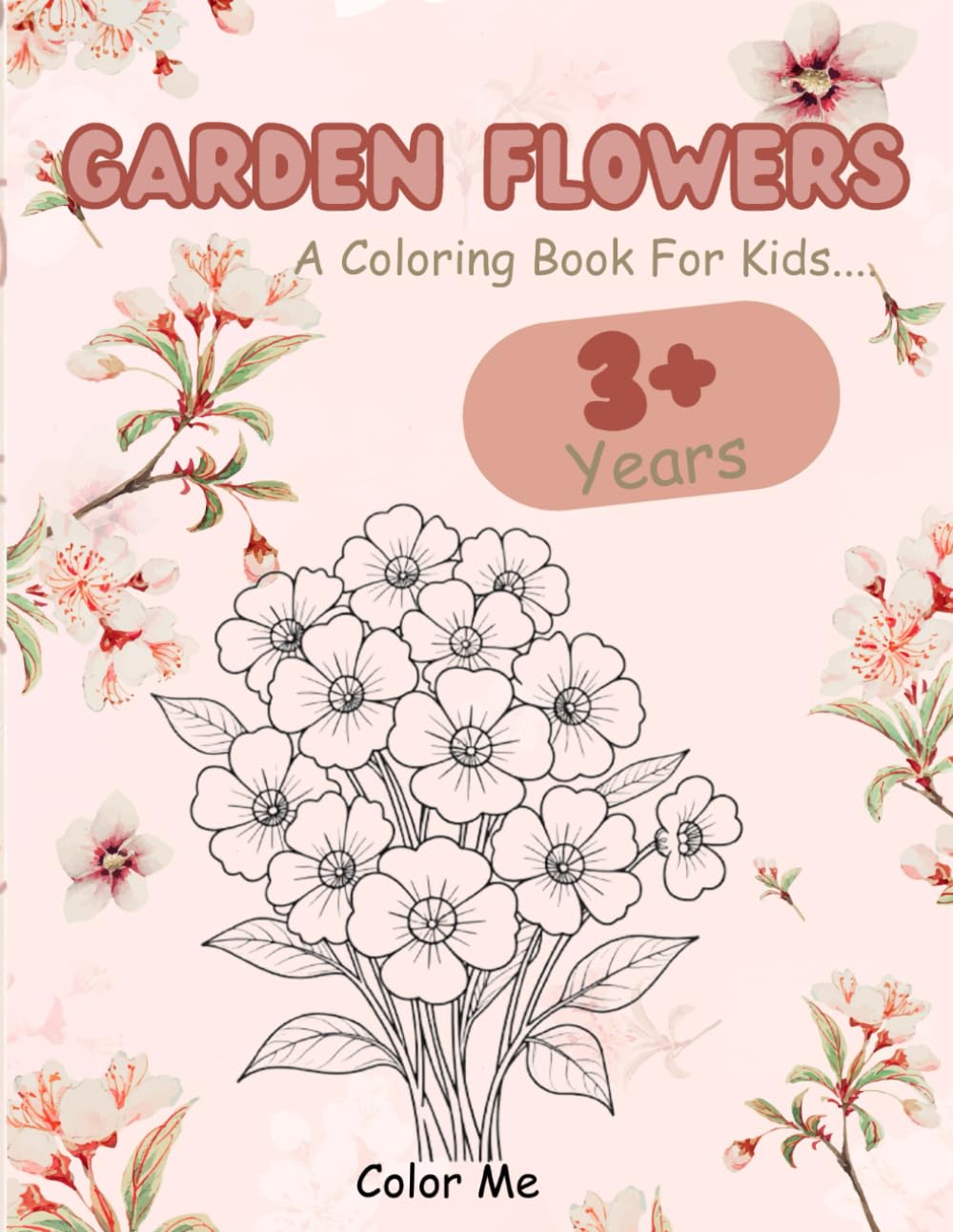 My First Garden Flowers Book for Kids: Cute Garden Flower Pages with Big Simple Designs for Little Hands