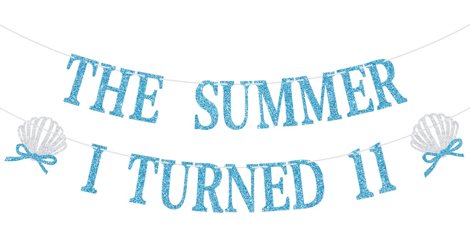 The Summer I Turned 11 Banner, Summer 11th Birthday Decorations, Ocean Beach Sea Themed 11 Years Old Birthday Party Decorations, Blue Glitter