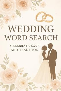 Wedding Word Search Puzzle Book: Word Searches with Easy to Read Print about Wedding, Celebration of Love, Promises, and Unity | 1000+ Words | 6 x 9 ... Gift for Vacations, Holidays and Free Time
