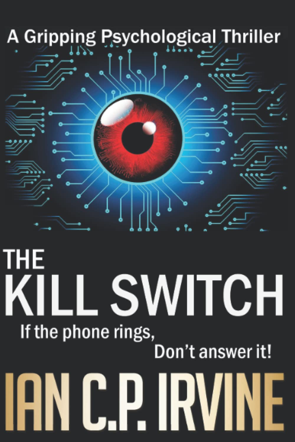 The Kill Switch: A Gripping Psychological Thriller