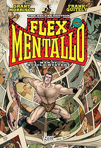 Télécharger Flex Mentallo: Man of Muscle Mystery (Deluxe edition) Livre PDF Gratuit