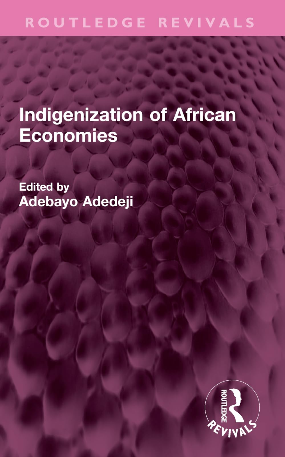 Indigenization of African Economies (Routledge Revivals)