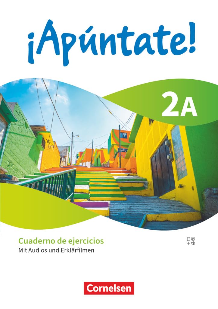 ¡Apúntate! - Spanisch als 2. Fremdsprache - Ausgabe 2024 - Band 2: Lernjahr 3 - Cuaderno de ejercicios 2A - Mit Audios und Erklärfilmen