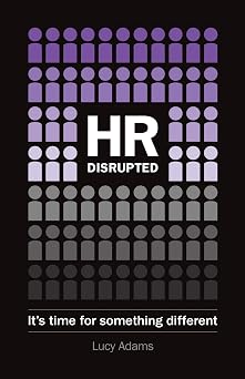 HR Disrupted Its time for something different