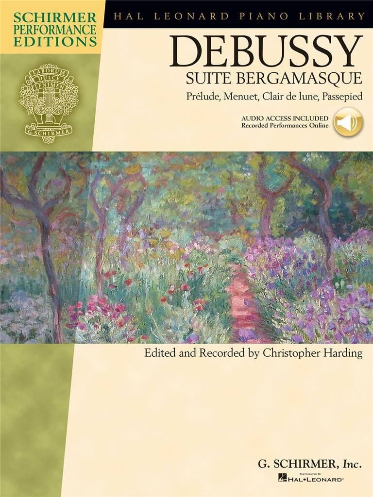 Claude Debussy: Suite Bergamasque for Piano | Sheet Music with Online Audio Access | Schirmer Performance Editions Score with Editorial Commentary | Clair de lune Prelude Menuet Passepied