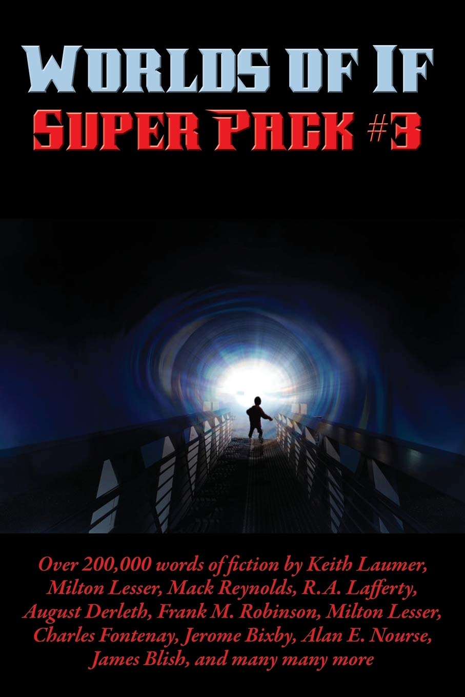 Worlds of If Super Pack #3 - A Positronic Book: 31 (Positronic Super Pack)