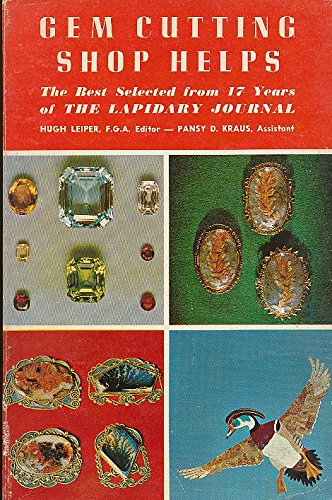 Gem Cutting Shop Helps How-To-To-It Handbook B012DQ9O32 Book Cover