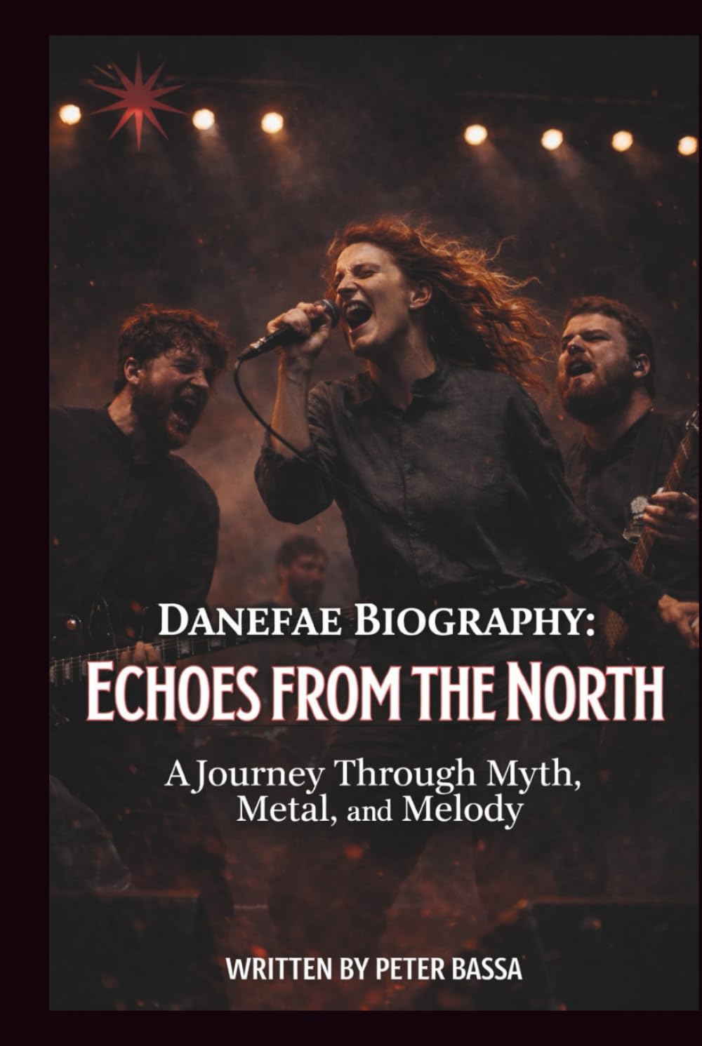 DANEFAE BIOGRAPHY: ECHOES FROM THE NORTH: A Journey Through Myth, Metal, and Melody