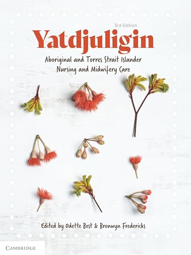 Yatdjuligin: Aboriginal and Torres Strait Islander Nursing and Midwifery Care