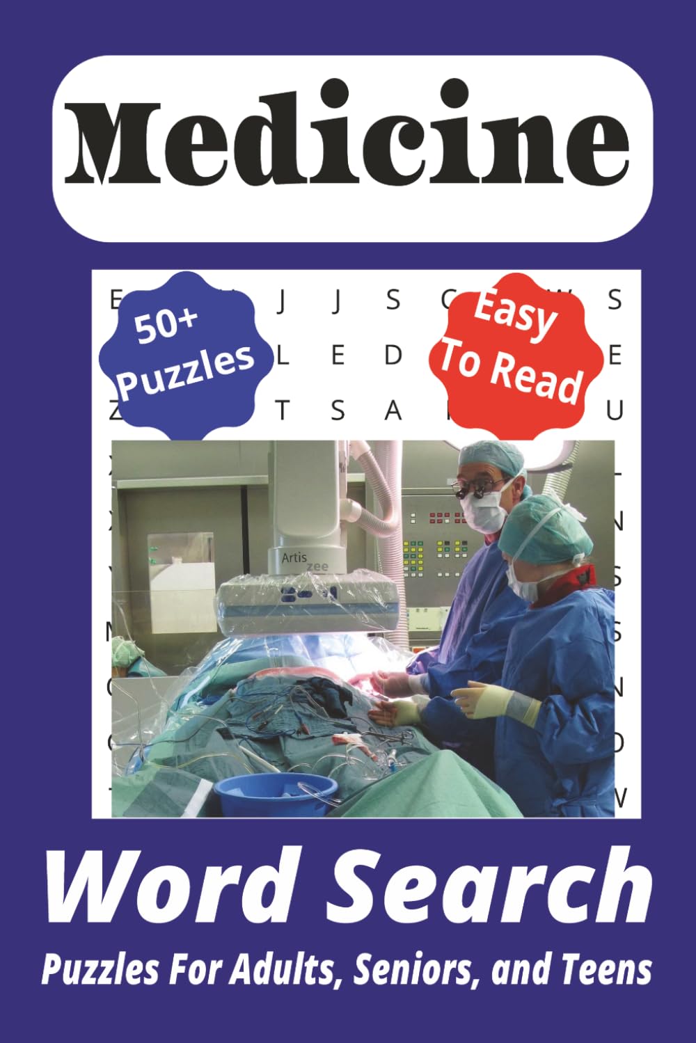 Medicine Word Search Puzzle Book: 50+ Puzzles, 110 Pages.