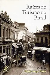 Raízes do turismo no Brasil