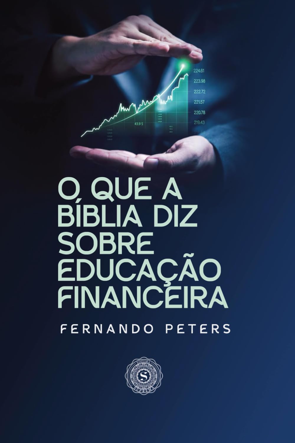 O que a Bíblia diz sobre educação financeira