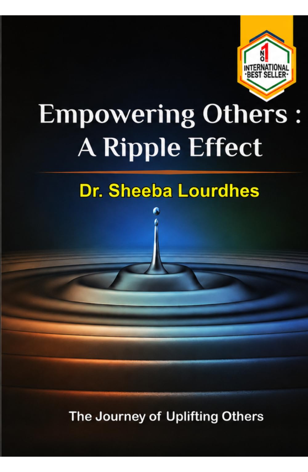 Empowering Others :A Ripple Effect: The Journey of Uplifting Others