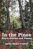 In the Pines: Short Stories and Poems